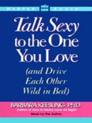 cover image of Talk Sexy to the One You Love